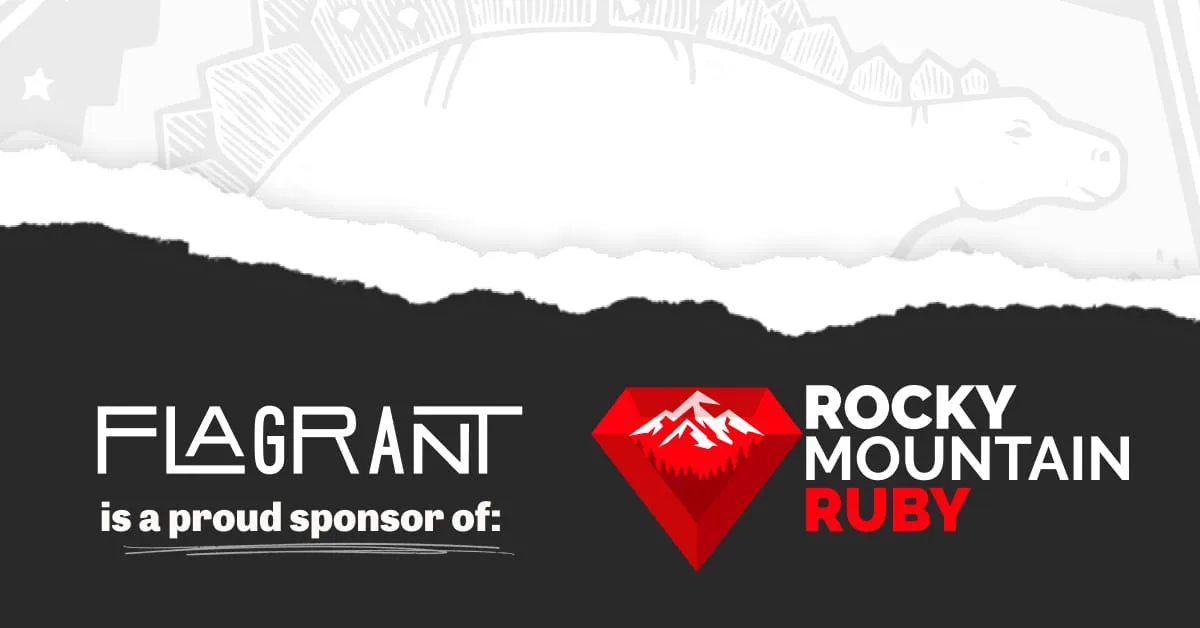 Flagrant's logo appears above the text, "is a proud sponsor of Rocky Mountain Ruby," next to the Rocky Mountain Ruby logo featuring a red, diamond-shaped icon with white mountains. To the right is a graphic showcasing the 2024 conference theme, which features a stegosaurus walking through a forest, with mountains in the background.