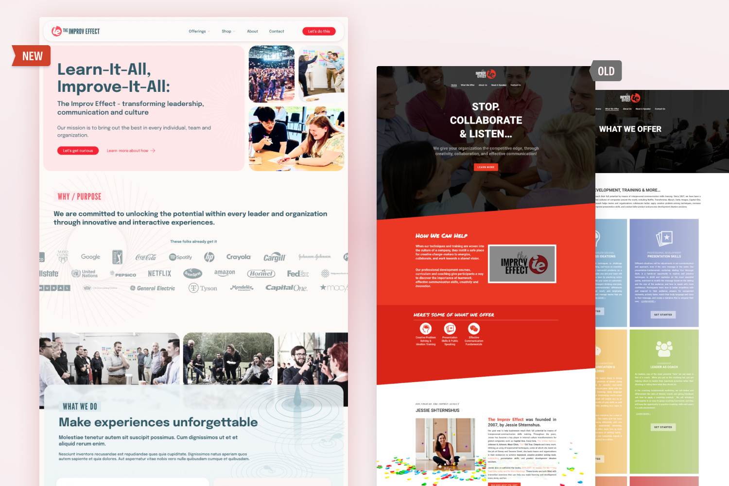Side-by-side comparison of a new and old website design for The Improv Effect. The new design on the left is modern, bright, and minimalistic with a soft pink background, rounded sections, and clear calls to action. It features bold typography, circular photos, and client logos. The old design on the right uses darker tones, angular sections, and traditional layout styles with heavy use of red and black. It feels more corporate and less approachable compared to the updated design.