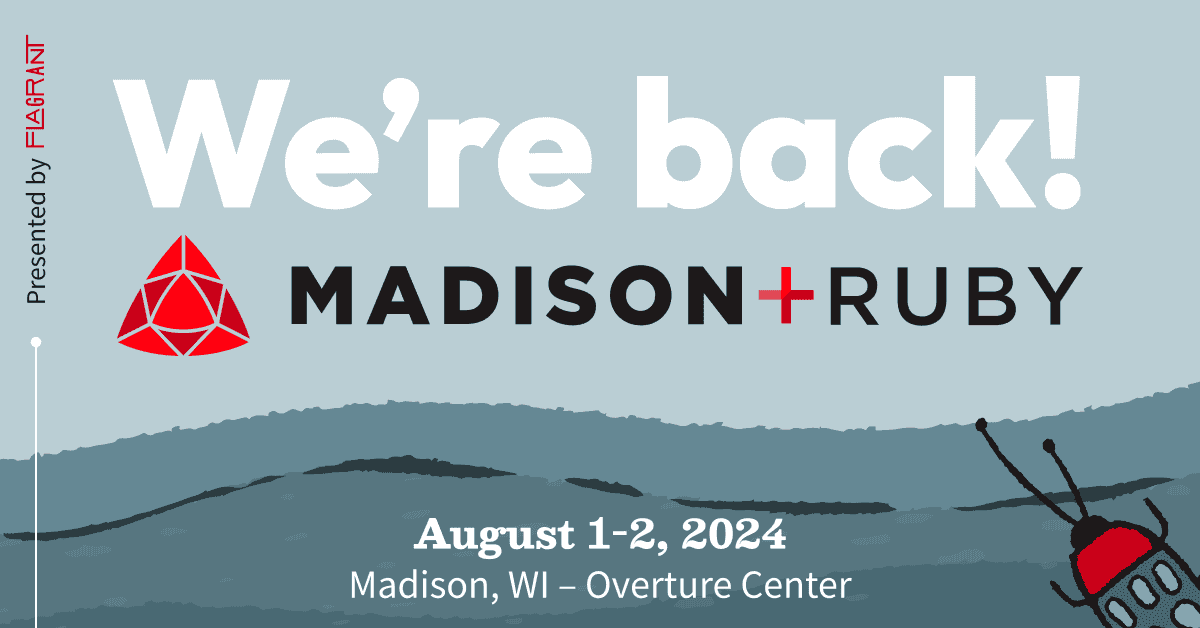 A hand-sketched style illustration of a blue beetle with a red head angled towards the words: We’re back! Madison+ Ruby. August 1-2, 2024. Madison, WI - Overture Center. Presented by Flagrant